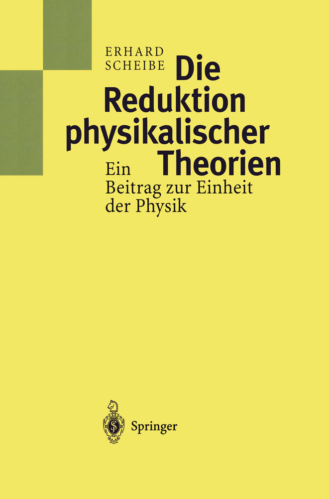 Die Reduktion physikalischer Theorien