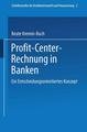 Profit Center-Rechnung in Banken