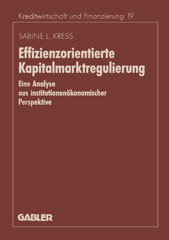 Effizienzorientierte Kapitalmarktregulierung