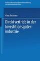 Direktvertrieb in der Investitionsgüterindustrie