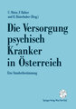 Die Versorgung psychisch Kranker in Österreich