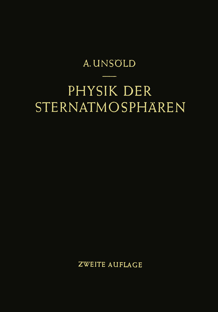 Physik der Sternatmosphären mit besonderer Berücksichtigung der Sonne