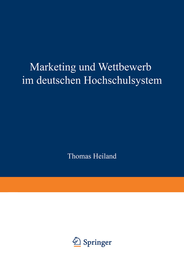 Marketing und Wettbewerb im deutschen Hochschulsystem