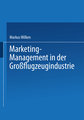 Marketing-Management in der Großflugzeugindustrie