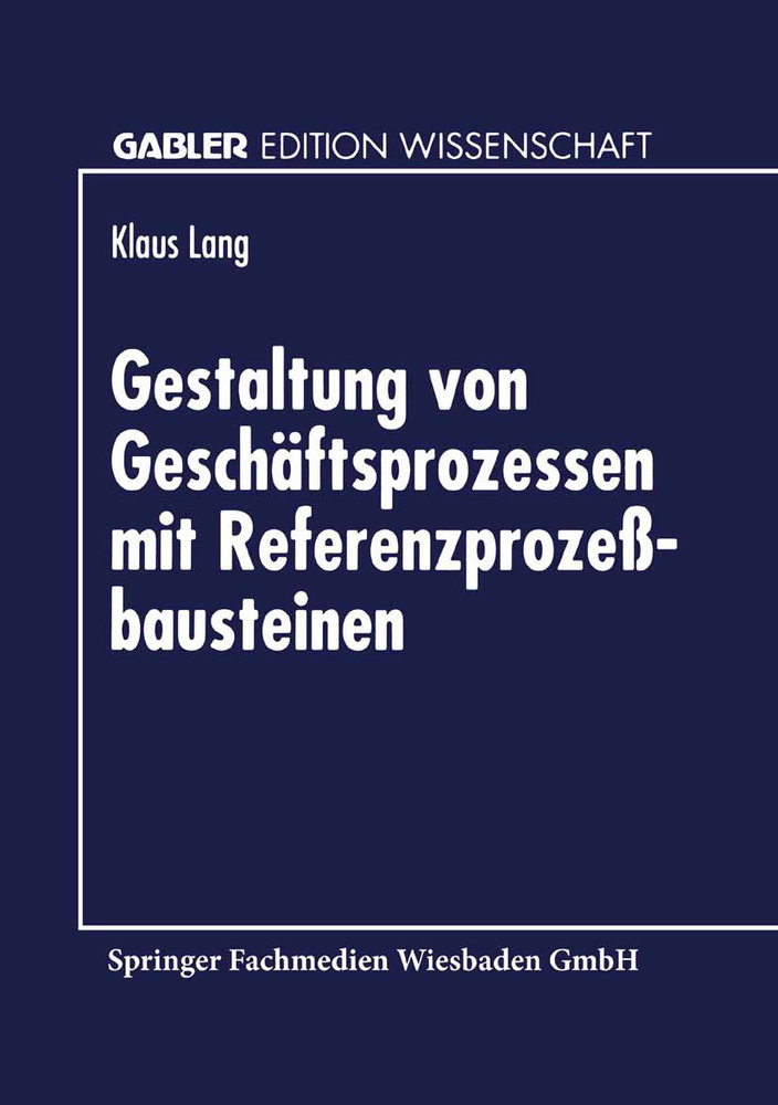 Gestaltung von Geschäftsprozessen mit Referenzprozeßbausteinen