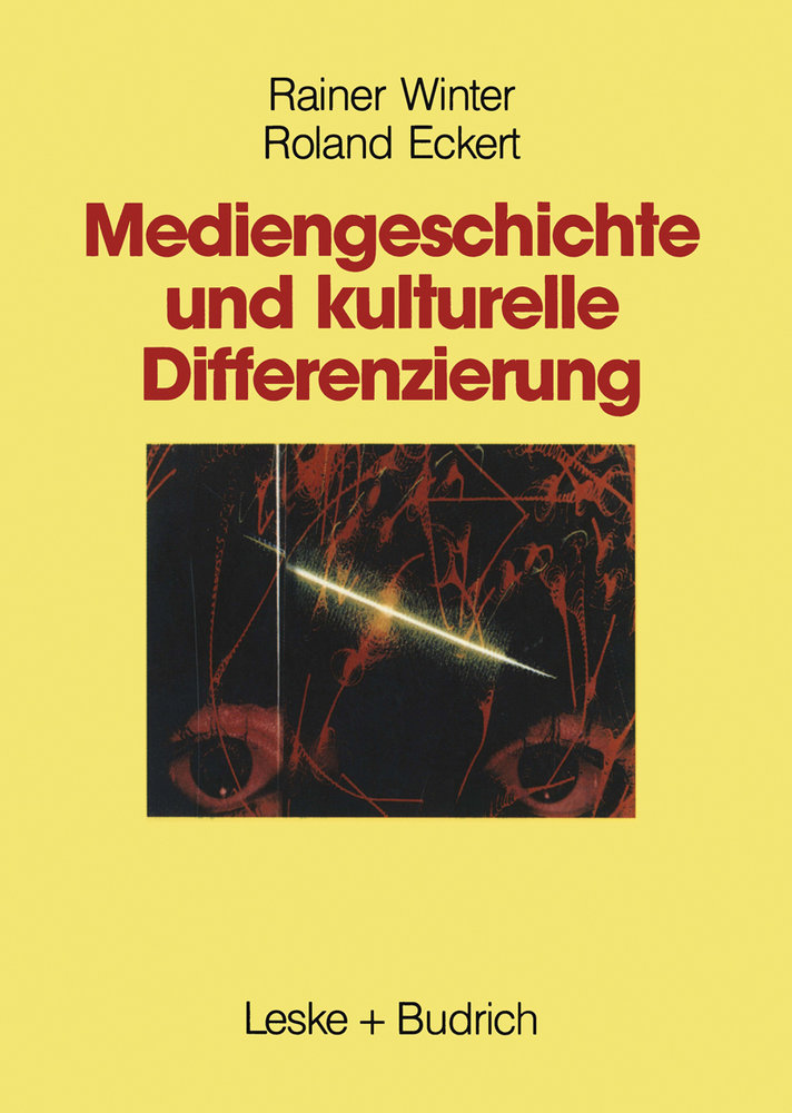 Mediengeschichte und kulturelle Differenzierung