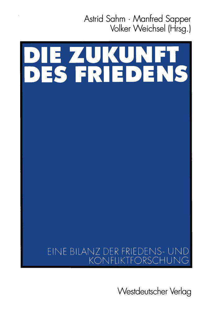 Die Zukunft des Friedens