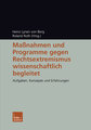 Maßnahmen und Programme gegen Rechtsextremismus wissenschaftlich begleitet