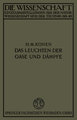 Das Leuchten der Gase und Dämpfe