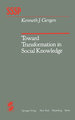 Toward Transformation in Social Knowledge