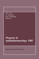 Progress in Radiopharmacology 1985