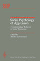 Social Psychology of Aggression