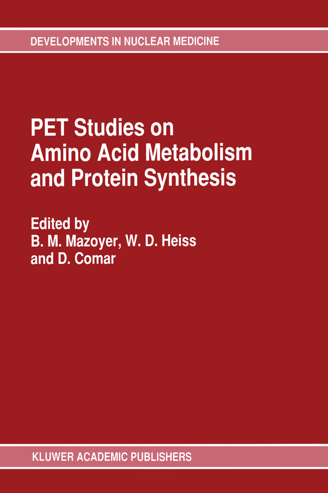 PET Studies on Amino Acid Metabolism and Protein Synthesis