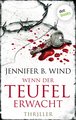 Wenn der Teufel erwacht - Ein Fall für Jutta Stern und Tom Neumann 2