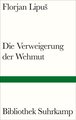 Die Verweigerung der Wehmut