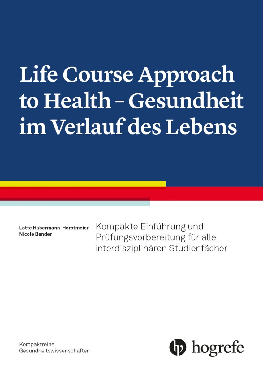 Life Course Approach to Health - Gesundheit im Verlauf des Lebens