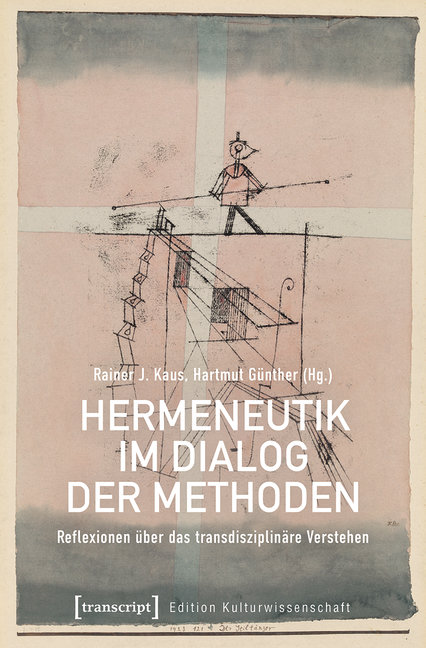 Hermeneutik im Dialog der Methoden