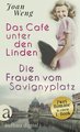 Das Café unter den Linden & Die Frauen vom Savignyplatz