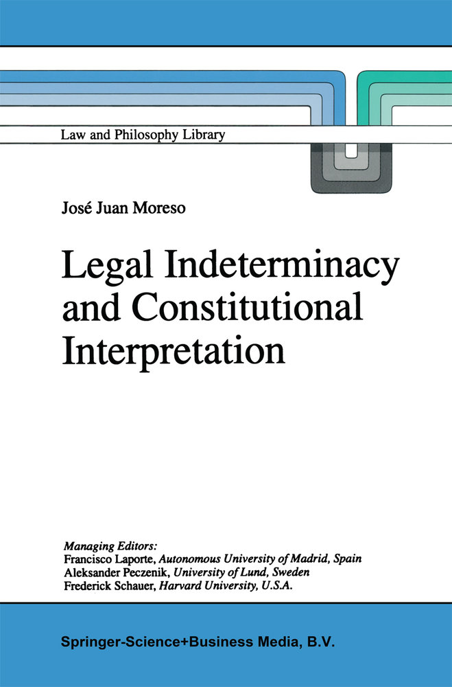 Legal Indeterminacy and Constitutional Interpretation