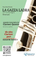 Alto Clarinet part of 'La Gazza Ladra' overture for Clarinet Quintet