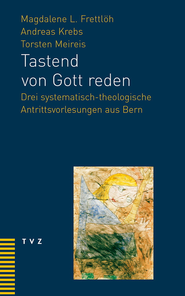 Tastend von Gott reden