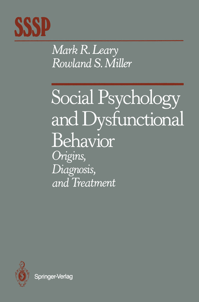 Social Psychology and Dysfunctional Behavior