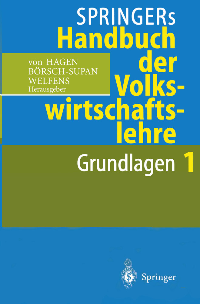 Springers Handbuch der Volkswirtschaftslehre 1