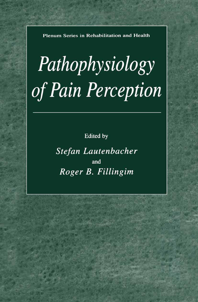 Pathophysiology of Pain Perception