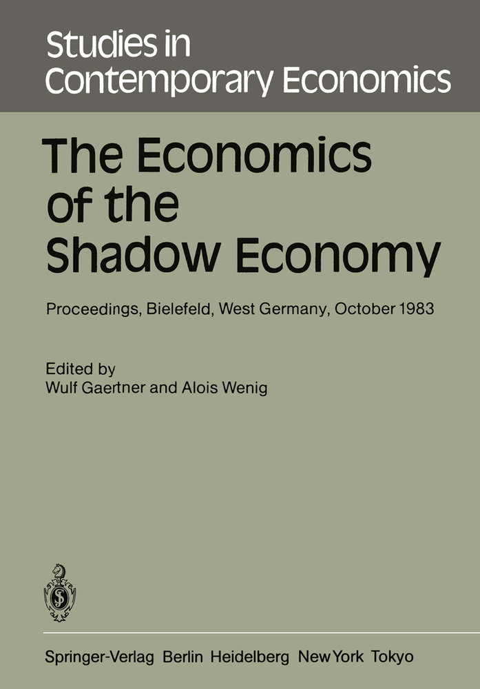 The Economics of the Shadow Economy