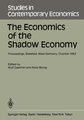 The Economics of the Shadow Economy