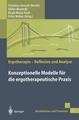 Konzeptionelle Modelle für die ergotherapeutische Praxis