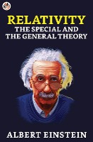 Relativity: The Special and the General Theory