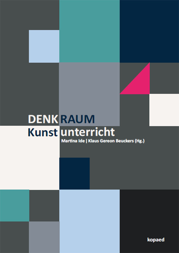 Denkraum Kunstunterricht