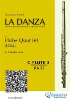 Flute 3 part of 'La Danza' tarantella by Rossini for Flute Quartet