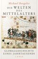 Die Welten des Mittelalters