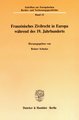 Französisches Zivilrecht in Europa während des 19. Jahrhunderts.