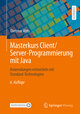 Masterkurs Client/Server-Programmierung mit Java