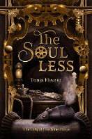 The Soulless (The City of Machine Magic, #1)