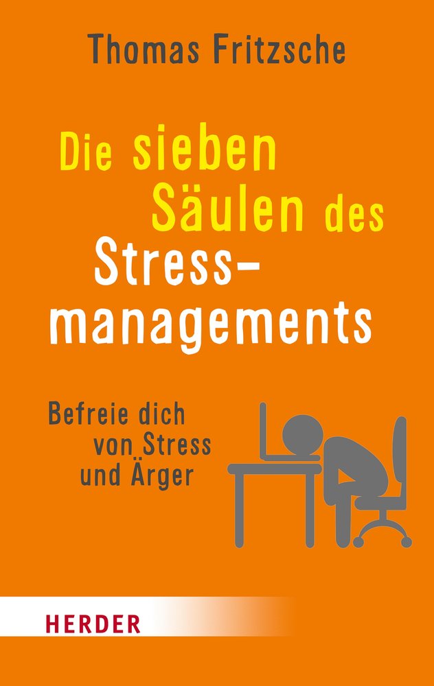 Die sieben Säulen des Stressmanagements