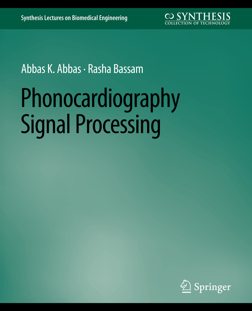 Phonocardiography Signal Processing