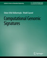 Computational Genomic Signatures