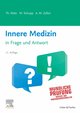 Innere Medizin in Frage und Antwort