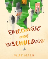 Erlebnisse eines Unschuldigen