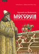 Moscovia - Sigmund von Herberstein