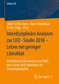 Interdisziplinäre Analysen zur LEO - Studie 2018 - Leben mit geringer Literalität