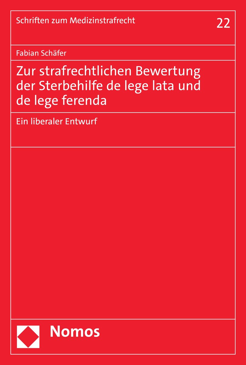 Zur strafrechtlichen Bewertung der Sterbehilfe de lege lata und de lege ferenda