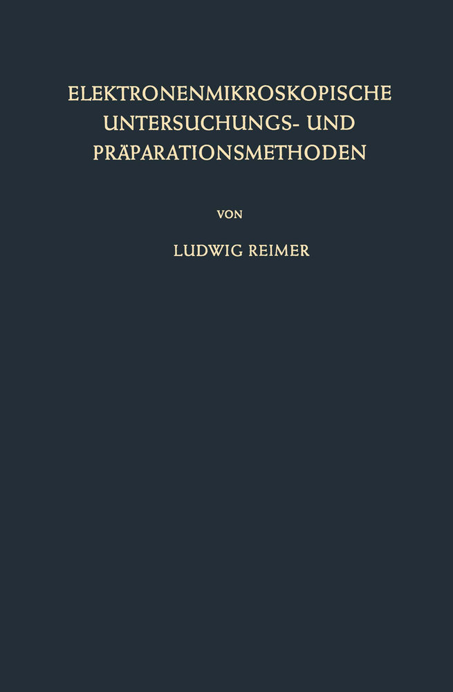 Elektronenmikroskopische Untersuchungs- und Präparationsmethoden