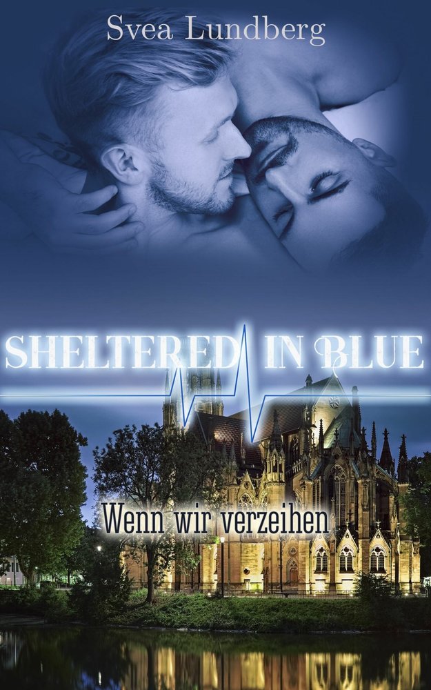 Sheltered in blue: Wenn wir verzeihen