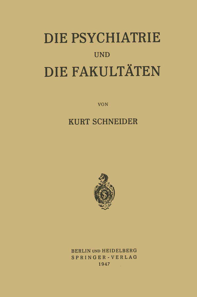 Die Psychiatrie und die Fakultäten