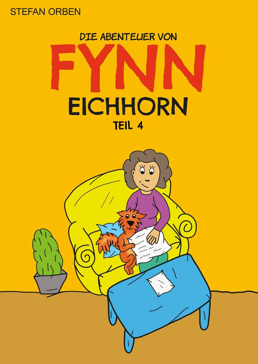 Die Abenteuer von Fynn Eichhorn Teil 4